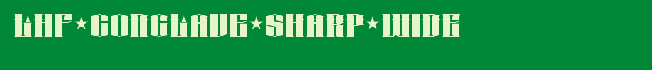 LHF-Conclave-SHARP-wide.ttf
(Art font online converter effect display)