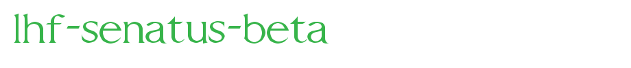 LHF-Senatus-BETA.ttf
(Art font online converter effect display)
