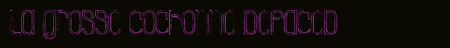 La-Grosse-Cochonne-Defaced.ttf
(Art font online converter effect display)