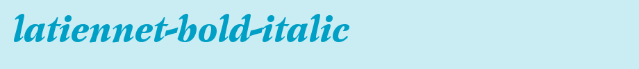 LatienneT-Bold-Italic.ttf(字体效果展示)