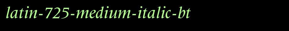 Latin-725-Medium-Italic-BT.ttf(字体效果展示)