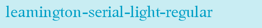 Leamington-Serial-Light-Regular.ttf(字体效果展示)