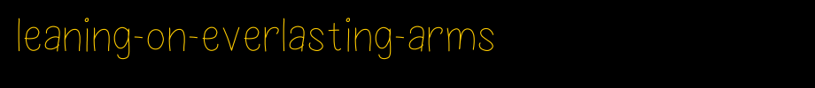 Leaning-on-Everlasting-Arms.ttf(字体效果展示)