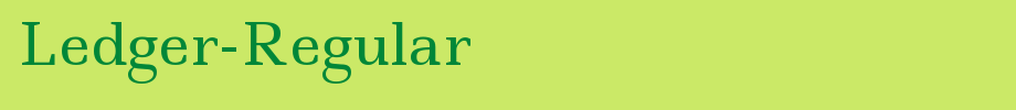 Ledger-Regular_ English font
(Art font online converter effect display)
