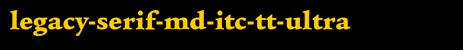Legacy-Serif-Md-ITC-TT-Ultra.ttf(字体效果展示)