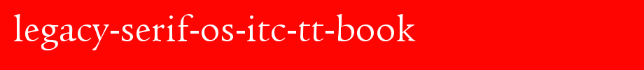 Legacy-Serif-OS-ITC-TT-Book.ttf(字体效果展示)