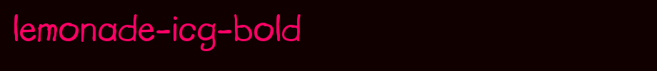 Lemonade-ICG-Bold.ttf
(Art font online converter effect display)