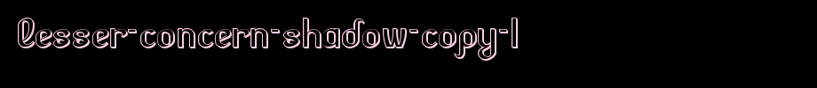 Lesser-Concern-Shadow-copy-1.ttf
(Art font online converter effect display)