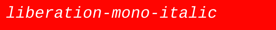 Liberation-Mono-Italic.ttf(艺术字体在线转换器效果展示图)