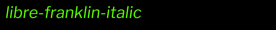 Libre-Franklin-Italic.ttf(艺术字体在线转换器效果展示图)