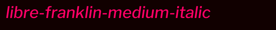 Libre-Franklin-Medium-Italic.ttf(艺术字体在线转换器效果展示图)