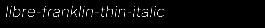 Libre-Franklin-Thin-Italic.ttf
(Art font online converter effect display)