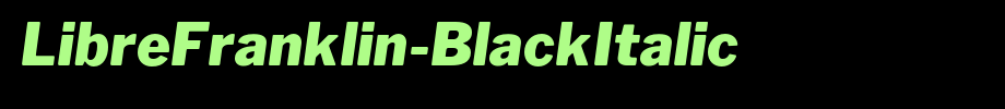 LibreFranklin-BlackItalic_英文字体