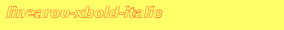 LinearOu-Xbold-Italic.ttf(字体效果展示)