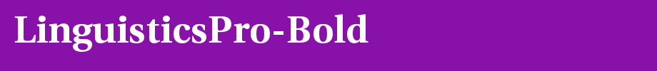 LinguisticsPro-Bold_ English font