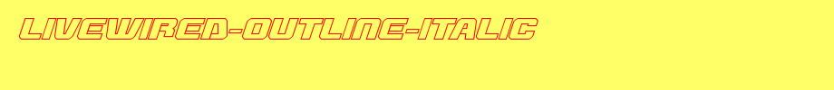 Livewired-Outline-Italic.ttf(字体效果展示)