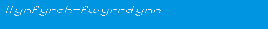 Llynfyrch-Fwyrrdynn.ttf(字体效果展示)