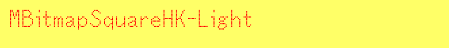 MBitmapSquareHK-Light_ other fonts