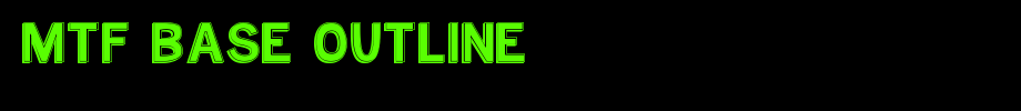 MTF-Base-Outline.ttf
(Art font online converter effect display)