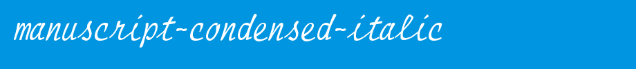Manuscript-Condensed-Italic.ttf
(Art font online converter effect display)
