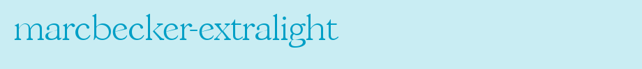 MarcBecker-ExtraLight.ttf
(Art font online converter effect display)