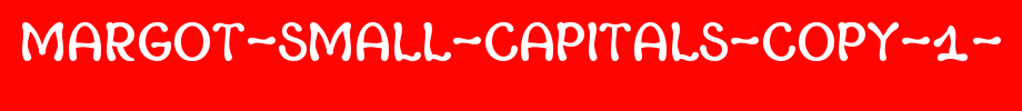 Margot-Small-Capitals-copy-1-.ttf
(Art font online converter effect display)