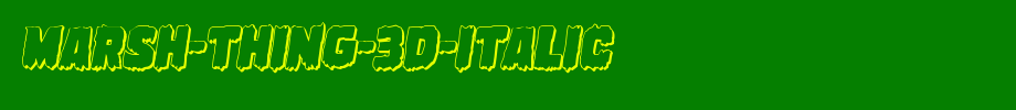 Marsh-Thing-3D-Italic.ttf
(Art font online converter effect display)