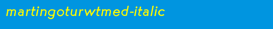 MartinGotURWTMed-Italic.ttf(字体效果展示)