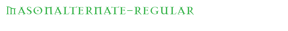 MasonAlte rnate-Regular.ttf
(Art font online converter effect display)
