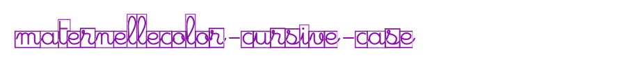 Maternellecolor-cursive-case.ttf
(Art font online converter effect display)