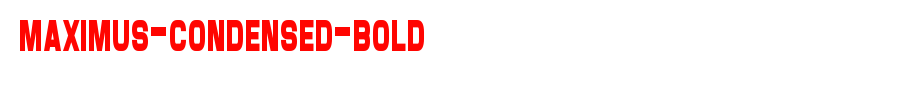 Maximus-Condensed-Bold.ttf
(Art font online converter effect display)
