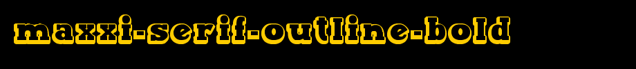 Maxxi-Serif-Outline-Bold.ttf
(Art font online converter effect display)