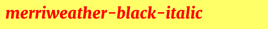 Merriweather-Black-Italic.ttf(字体效果展示)