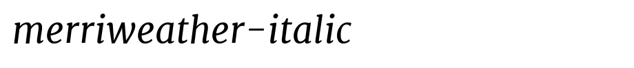 Merriweather-Italic_英文字体(字体效果展示)