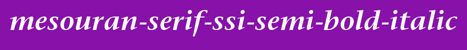 Mesouran-Serif-SSi-Semi-Bold-Italic.ttf