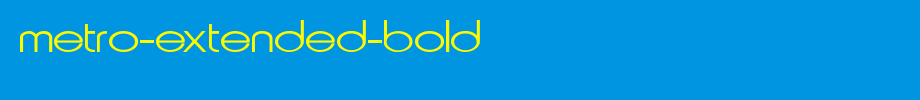 Metro-Extended-Bold.ttf
(Art font online converter effect display)