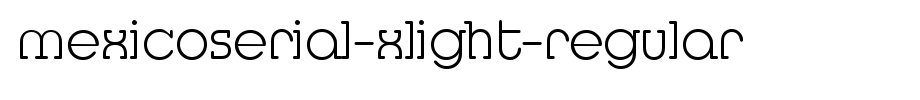 MexicoSerial-Xlight-Regular.ttf
(Art font online converter effect display)