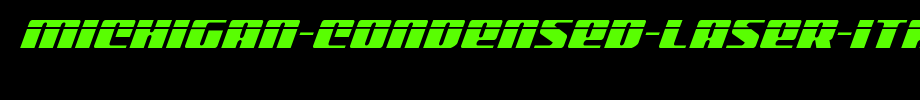 Michigan-Condensed-Laser-Italic.ttf
(Art font online converter effect display)