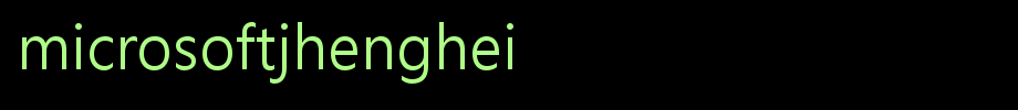 MicrosoftJhengHei_微软字体(艺术字体在线转换器效果展示图)