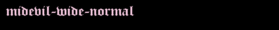 Midevil-Wide-Normal.ttf
(Art font online converter effect display)