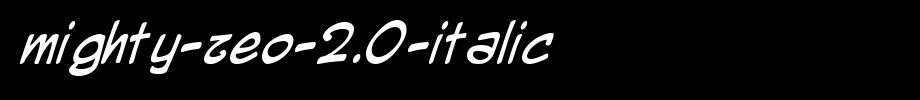 Mighty-Zeo-2.0-Italic.ttf
(Art font online converter effect display)