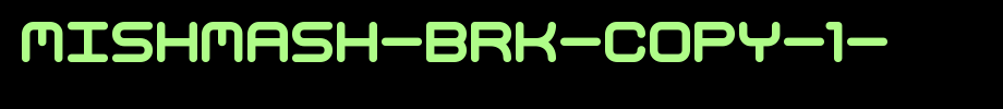 Mishmash-BRK-copy-1-.ttf(字体效果展示)