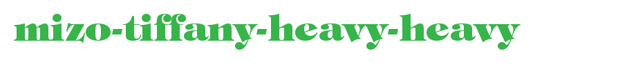 Mizo-Tiffany-Heavy-Heavy.ttf
(Art font online converter effect display)