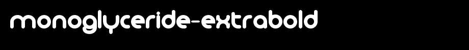 Monoglyceride-ExtraBold.ttf
(Art font online converter effect display)