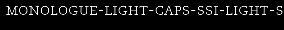 Monologue-Light-Caps-SSi-Light-Small-Caps.ttf
(Art font online converter effect display)