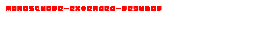Monosquare-Extended-Regular.ttf
(Art font online converter effect display)