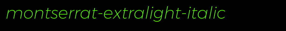 Montserrat-ExtraLight-Italic.ttf
(Art font online converter effect display)
