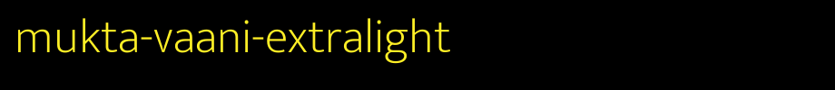 Mukta-Vaani-ExtraLight.ttf
(Art font online converter effect display)