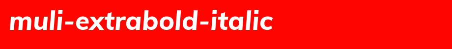 Muli-ExtraBold-Italic.ttf
(Art font online converter effect display)