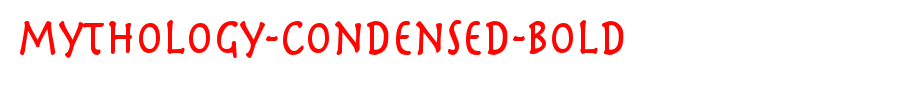 Mythology-Condensed-Bold.ttf
(Art font online converter effect display)